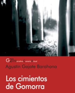 'Los cimientos de Gomorra', de Agustín Gajate