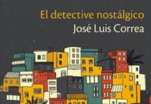'El detective nostálgico', de José Luis Correa