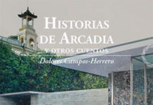'Historias de Arcadia y oros cuentos', de Dolores Campos-Herrero