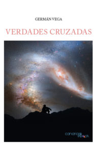 'Verdades cruzadas', de Germán Vega