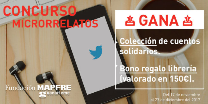 Cartel del concurso de microrrelatos en Twitter de la Fundación Mapfre Guanarteme