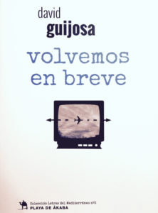 'Volvemos en breve', de David Guijosa