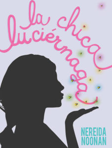 'La chica luciérnaga', de Nereida Noonan