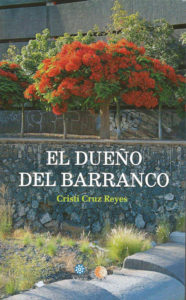 'El dueño del barranco', de Cristi Cruz Reyes