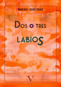 'Dos otres labios', de Rafael-José Díaz