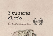 'Y tú serás el río', de Cecilia Domínguez Luis