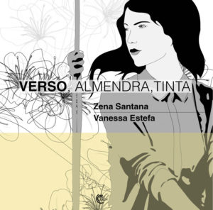 'Verso, almendra, tinta', de Zena Santana