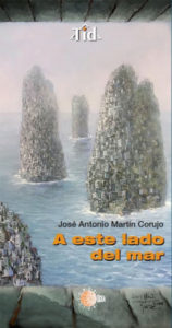 'A este lado del mar', de José Antonio Martín Corujo