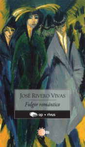 'Fulgor romántico', de José Rivero Rivas